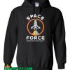 Space Force Like the Air Force But In Space Hoodie