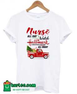 Nurse All Day Hallmark Truck Christmas T-Shirt