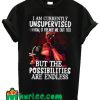 Deadpool I Am Currently Unsupervised T Shirt