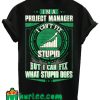Funny Project Manager T Shirt Back