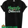 Magically Delicious T Shirt