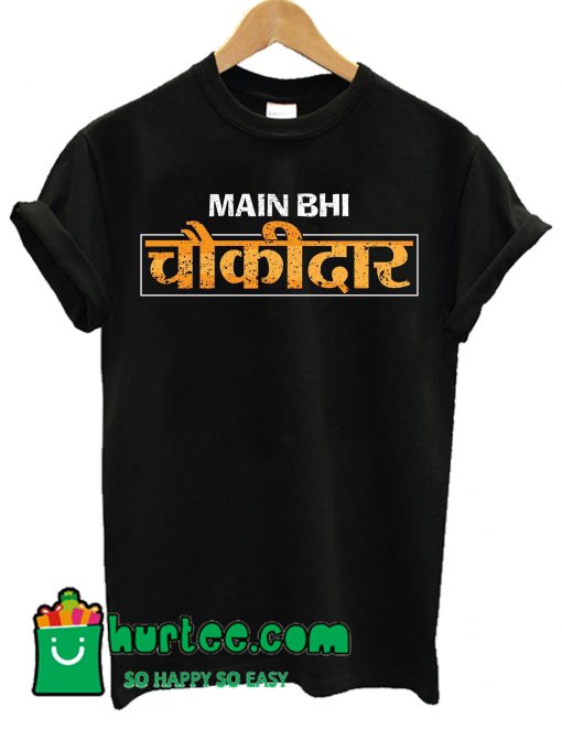 Main Bhi Chowkidar Half T shirt