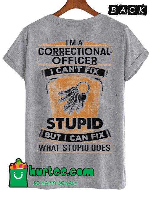 Sarcastic Correctional Officer T Shirt Back
