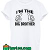 The Big Brother T Shirt