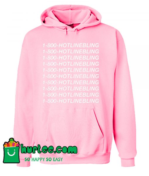 1 800 HOTLINEBLING Hoodie