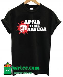 Apna Time Aayega Black T shirt