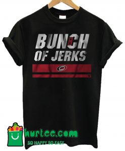 Hurricanes Bunch of Jerks T shirt