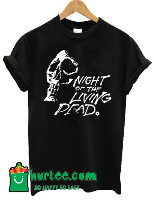 Night Of The Living Dead T shirt