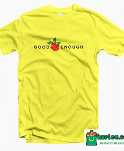 Good Enough Yellow T-Shirt