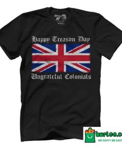 Happy Treason Day T-Shirt