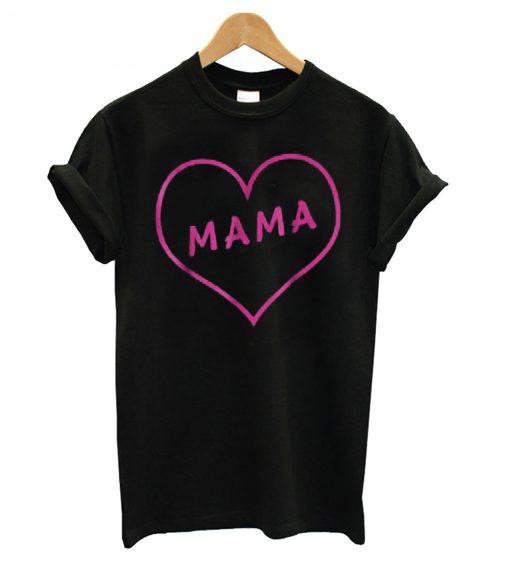 Love Mama T shirt