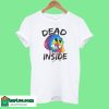 Skull Dead Inside T-Shirt