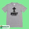 What Would Hopper Do Stranger Things T-Shirt