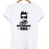 Notorious RBG T shirt
