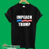 Impeach Trump T-Shirt