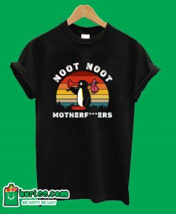 Noot Noot Motherfers T-Shirt