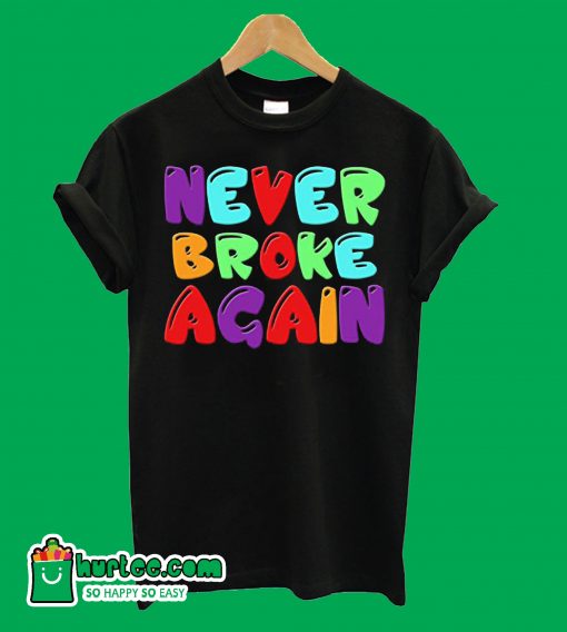 never broke again merch near me