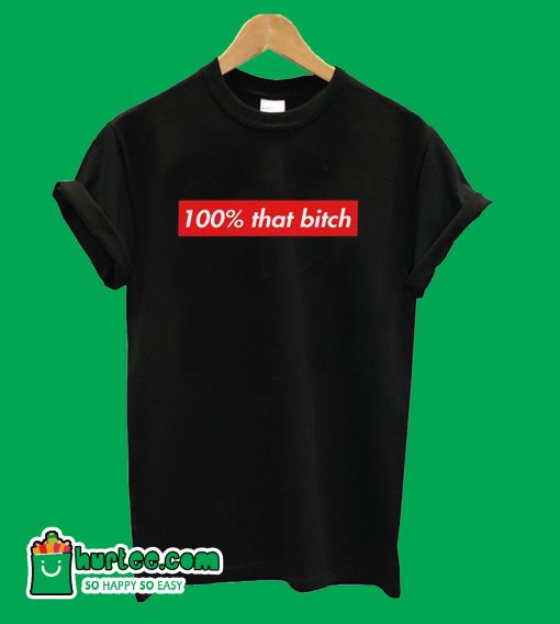 100% That Bitch Box Logo T-Shirt100% That Bitch Box Logo T-Shirt