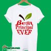 Best Principal Ever T-shirt