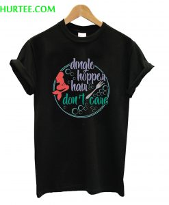 Dingle Hopper Hair Don’t Care T-Shirt