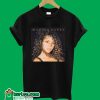 Existlong Mariah Carey T-Shirt