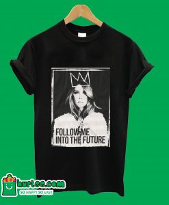 Follow Me Into The Future T-Shirt