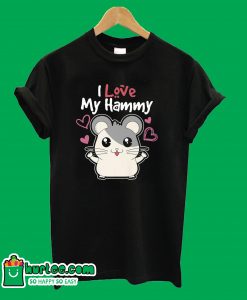 I Love My Hammy T-Shirt