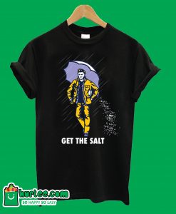Get The Salt Dean Winchester Funny Supernatural T-Shirt