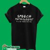 Speech Pathologist T-Shirt