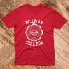 HILLMAN COLLEGE T Shirt