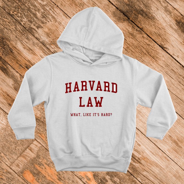 Harvard Law Hoodie – www.hurtee.com