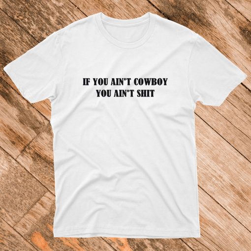 If You Ain't Cowboy You Ain