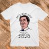 Pete Buttigieg 2020 T Shirt