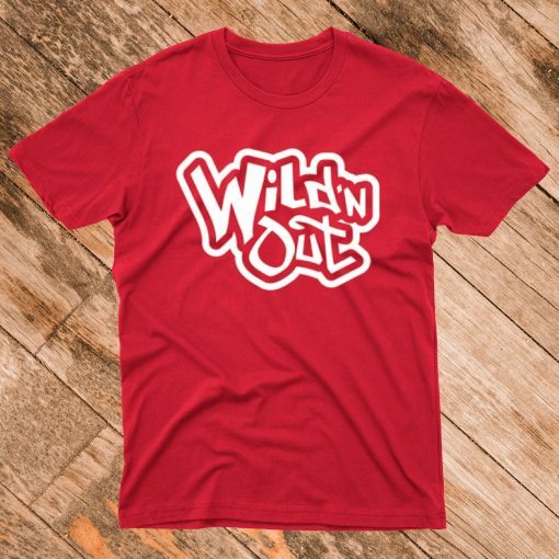 Wild N Out T Shirt