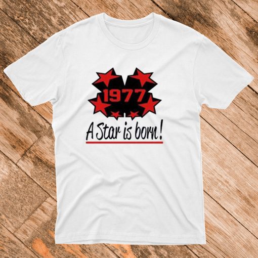 1977 A Star is Born T Shirt