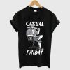 Casual Friday T Shirt