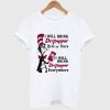Dr Pepper Here or There I Will Drink Dr Pepper Everywhere T Shirt