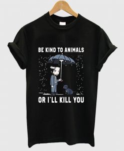 Keanu Reeves Be Kind To Animals or I’ll Kill You T Shirt