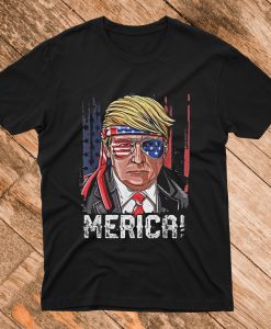 Merica Funny Trump Patrioti T Shirt