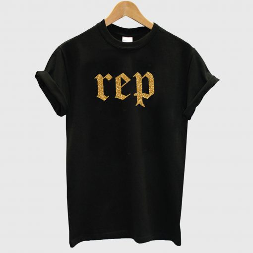 Rep Taylor Swift T Shirt