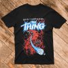 THE THING T Shirt