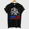 Uncle Sam I Want You For Space Force T Shirt
