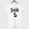 Bride Anchor T Shirt