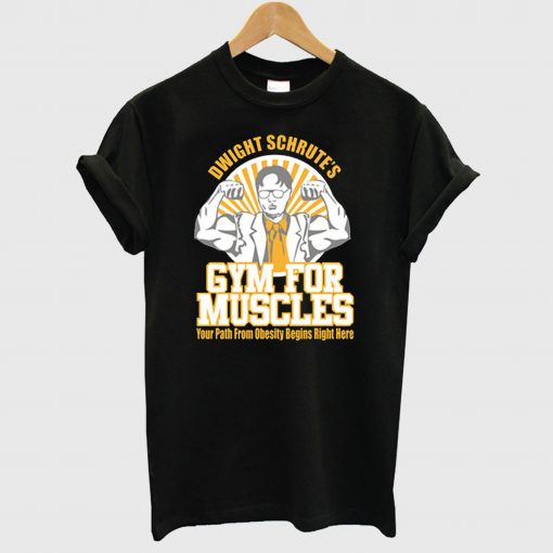Dwight schrute’s gym for muscles T Shirt – www.hurtee.com