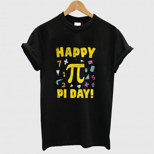 Happy Pi Day T Shirt