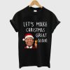 Let’s Make Christmas Great Again Donald Trump T Shirt