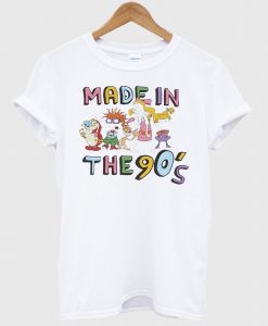 Made n The 90's T Shirt