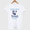 This Boy Tennessee Titans T Shirt