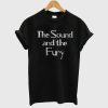 As Worn By Ian Curtis – The Sound And The Fury T Shirt