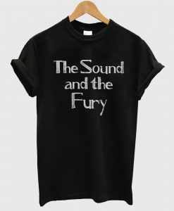 As Worn By Ian Curtis – The Sound And The Fury T Shirt